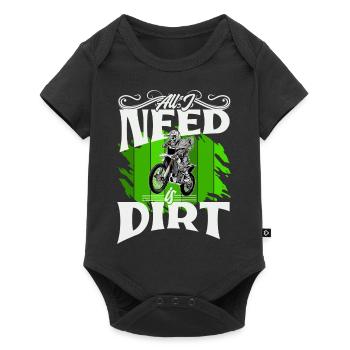 Motocross All I Need Is Dirt - Baby Premium Kurzarmbody - Schwarz - Vorne