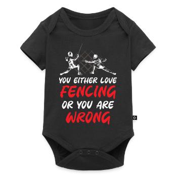 You Either Love Fencing or You Are Wrong - Baby Premium Kurzarmbody - Schwarz - Vorne