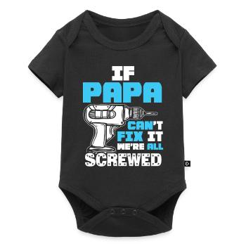 Si papa ne peut pas le réparer, nous sommes tous - Body à manches courtes Premium Bébé - noir - Devant