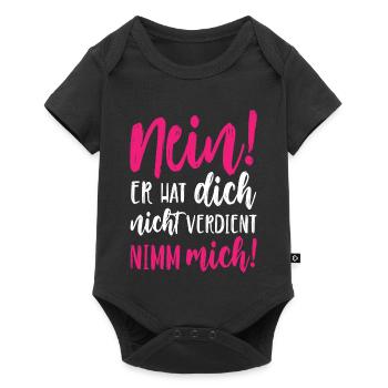 Nein Er hat dich nicht verdient Nimm mich - Baby Premium Kurzarmbody - Schwarz - Vorne
