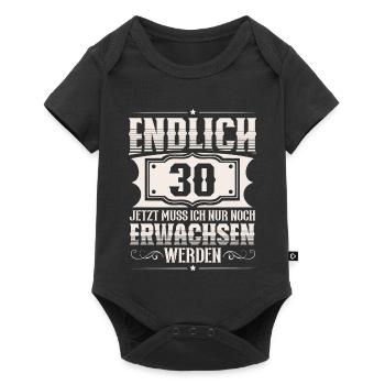 30. Geburtstag 30 Jahre Lustiger Spruch - Baby Premium Kurzarmbody - Schwarz - Vorne