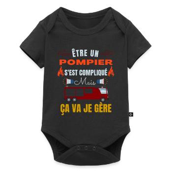 être un Pompier s'est compliqué mais ça va je gère - Body à manches courtes Premium Bébé - noir - Devant