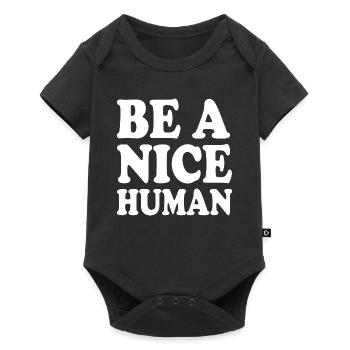 Be a nice human - Body à manches courtes Premium Bébé - noir - Devant