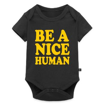 Be a nice human - Body à manches courtes Premium Bébé - noir - Devant