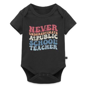 Never Underestimate a Public School Teacher - Baby Premium short-sleeve bodysuit - black - Front