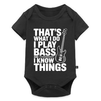 That's What I Do I Play Bass and I Know Things - Baby Premium short-sleeve bodysuit - black - Front