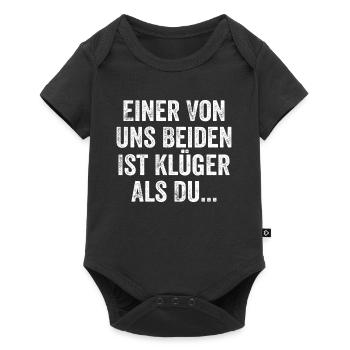 Einer Von Uns Beiden Ist Klüger Als Du Sarkasmus - Baby Premium Kurzarmbody - Schwarz - Vorne