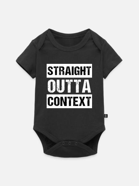 Straight Outta Context - Baby Premium Kurzarmbody - Schwarz