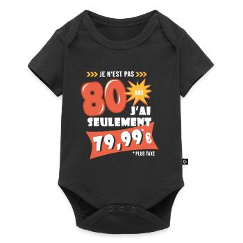 80 ans anniversaire humour 80e anniversaire - Body à manches courtes Premium Bébé - noir - Devant