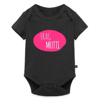 Frag Mutti 2c - Baby Premium Kurzarmbody - Schwarz - Vorne