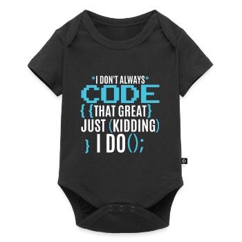 I Don't Always Code That Great - Baby Premium short-sleeve bodysuit - black - Front