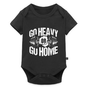 Allez lourd ou rentrez chez vous - Body à manches courtes Premium Bébé - noir - Devant
