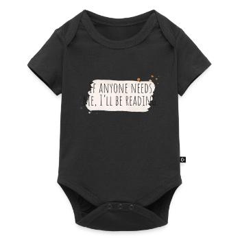 If anyone needs me, I'll be reading - Baby Premium short-sleeve bodysuit - black - Front