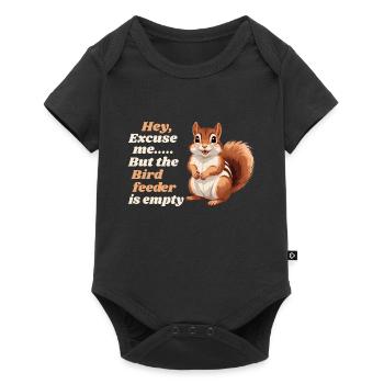 Hey, Excuse Me But Your Birdfeeder Is Empty Funny - Baby Premium short-sleeve bodysuit - black - Front