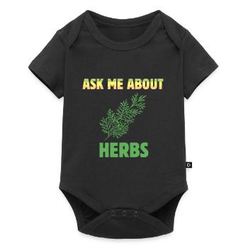 Herbalist Ask Me About Herbs Natural Healing Plant - Baby Premium short-sleeve bodysuit - black - Front