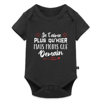 Je t’aime plus qu’hier mais moins que demain - Body à manches courtes Premium Bébé - noir - Devant