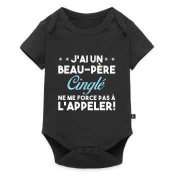 Beau Père Cinglé - Body à manches courtes Premium Bébé - noir - Devant