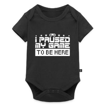 Ich habe mein Spiel gestoppt, um hier zu sein. Gamer-Geschenk. - Baby Premium Kurzarmbody - Schwarz - Vorne