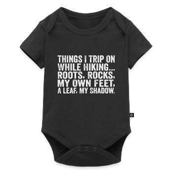Things I Trip On While Hiking Roots Rocks My Own F - Body à manches courtes Premium Bébé - noir - Devant
