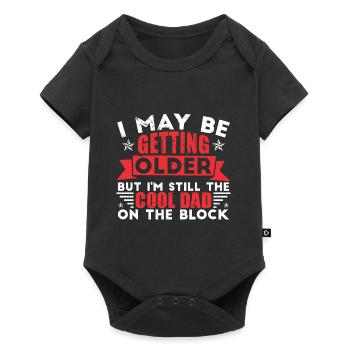 I'm Still The Cool Dad On The Block - Baby Premium short-sleeve bodysuit - black - Front