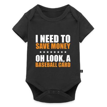 Cool I Need To Save Money Oh Look A Baseball Card - Baby Premium short-sleeve bodysuit - black - Front
