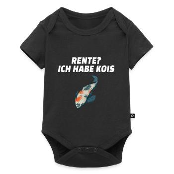Koi Karpfen Rente? Rentner Pensionär Ich habe Kois - Baby Premium Kurzarmbody - Schwarz - Vorne