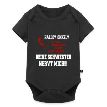 Hallo Onkel - Deine Schwester nervt mich! weiss - Baby Premium Kurzarmbody - Schwarz - Vorne