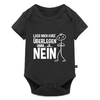 Lass mich kurz überlegen NEIN - Baby Premium Kurzarmbody - Schwarz - Vorne