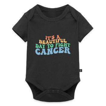 It's A Beautiful Day To Fight Cancer, Fight Cancer - Body à manches courtes Premium Bébé - noir - Devant