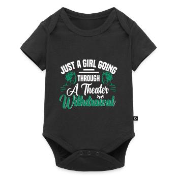 GIRL GOING THROUGH A THEATER WITHDRAWAL Gifts - Baby Premium short-sleeve bodysuit - black - Front
