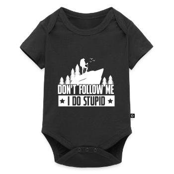 Hiking Dont Folle Me I Do Stupid - Baby Premium short-sleeve bodysuit - black - Front