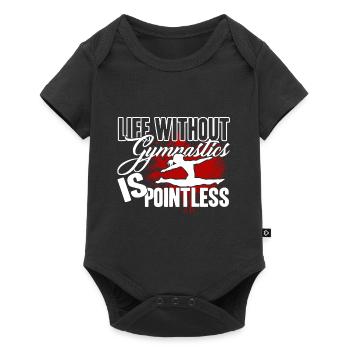 Gymnastic Life Without Gymnastics - Baby Premium short-sleeve bodysuit - black - Front