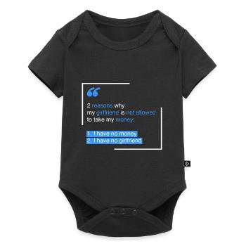 Money: 2 reasons why my girlfriend - Baby Premium short-sleeve bodysuit - black - Front