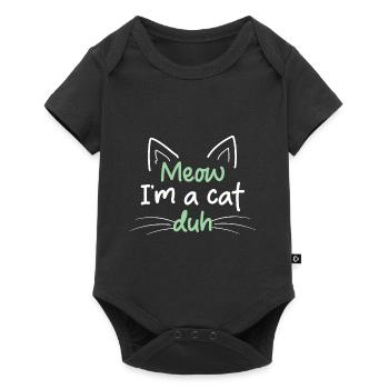 Haustier Tierliebhaber Kostüm Miau I'm A Cat Duh - Baby Premium Kurzarmbody - Schwarz - Vorne