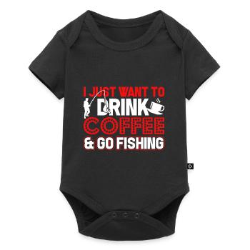 Fishing Drink Coffee And Go Fishing - Baby Premium short-sleeve bodysuit - black - Front