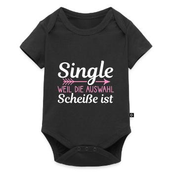 Single Weil die Auswahl Scheiße ist Liebeskummer - Baby Premium Kurzarmbody - Schwarz - Vorne