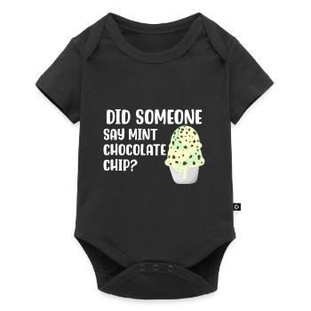 Hat jemand Mint Chocolate Chip gesagt? - Baby Premium Kurzarmbody - Schwarz - Vorne