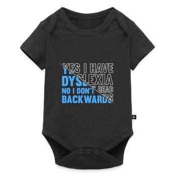 OUI J’AI LA DYSLEXIE NON JE NE LIS PAS À L’ENVERS - Body à manches courtes Premium Bébé - noir - Devant