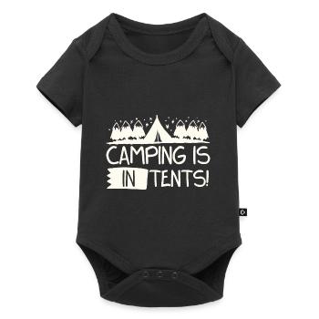 Camping Is In Tents Intense Humor - Baby Premium short-sleeve bodysuit - black - Front