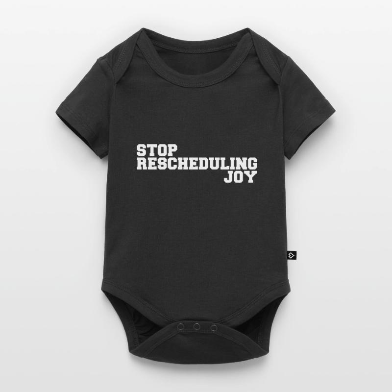Stop Rescheduling Joy Baby Premium short-sleeve bodysuit