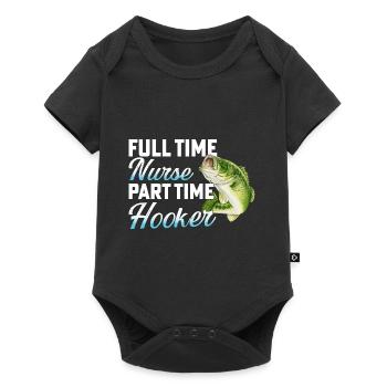 Full Time Nurse Part Time Hook - Baby Premium short-sleeve bodysuit - black - Front