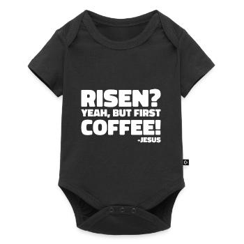 Risen Yeah But First Coffee Jesus Ostern - Baby Premium Kurzarmbody - Schwarz - Vorne