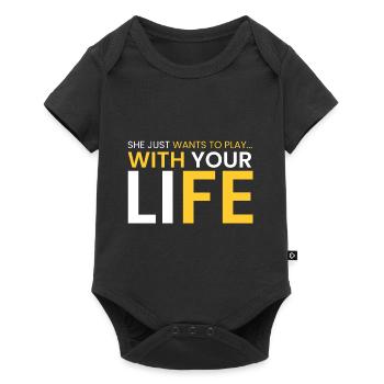 She wants to play with your life - Baby Premium short-sleeve bodysuit - black - Front
