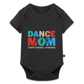 Maman Danseuse Je Ne Danse Pas Je Finance Maman Danse - Body à manches courtes Premium Bébé - noir - Devant
