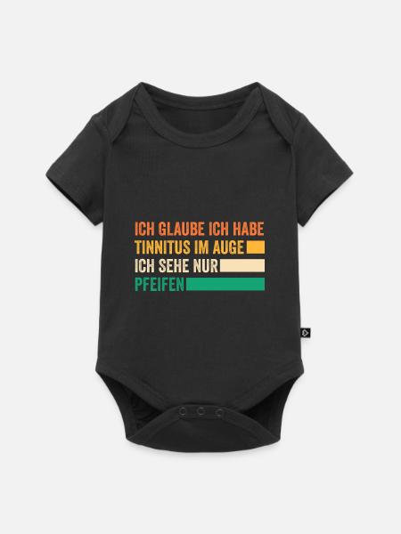 Ich Glaube Ich Habe Tinnitus Im Auge Ich Sehe Nur - Baby Premium Kurzarmbody - Schwarz