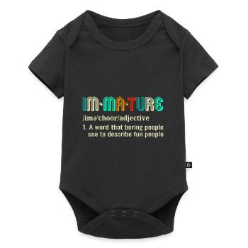 Drôles adultes immatures Humoristiques Sacastiques - Body à manches courtes Premium Bébé - noir - Devant