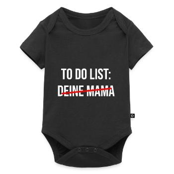 To Do List: Deine Mudder - Baby Premium Kurzarmbody - Schwarz - Vorne