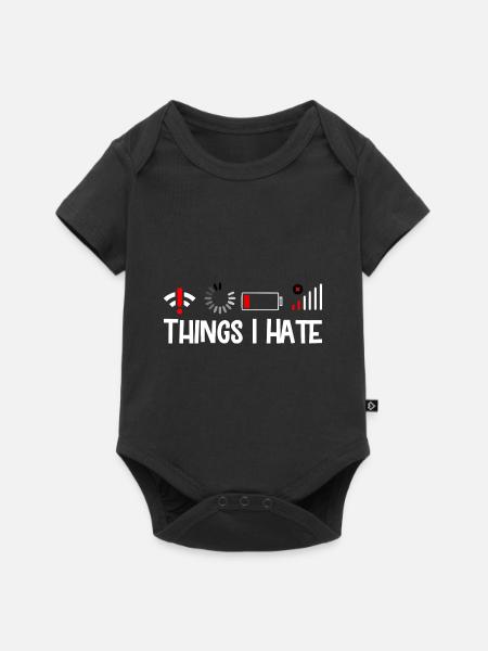 Things I Hate - Baby Premium Kurzarmbody - Schwarz
