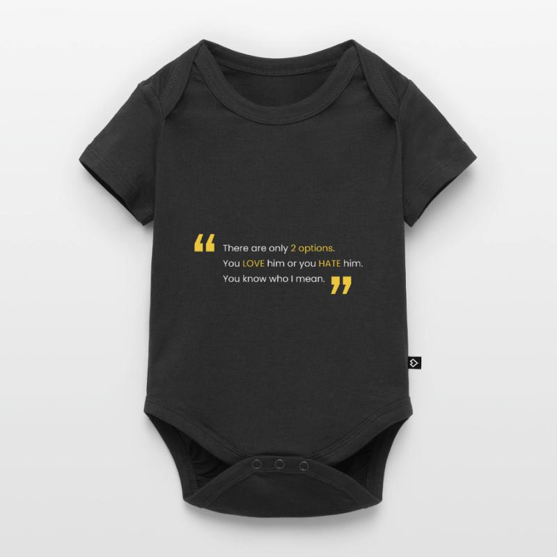 Liebe ihn oder hasse ihn Baby Premium Kurzarmbody