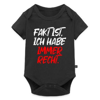 Fakt Ist Ich Habe Immer Recht Rechthaber Geschenk - Baby Premium Kurzarmbody - Schwarz - Vorne